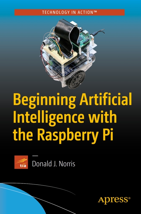 Cover image for book Beginning Artificial Intelligence with the Raspberry Pi