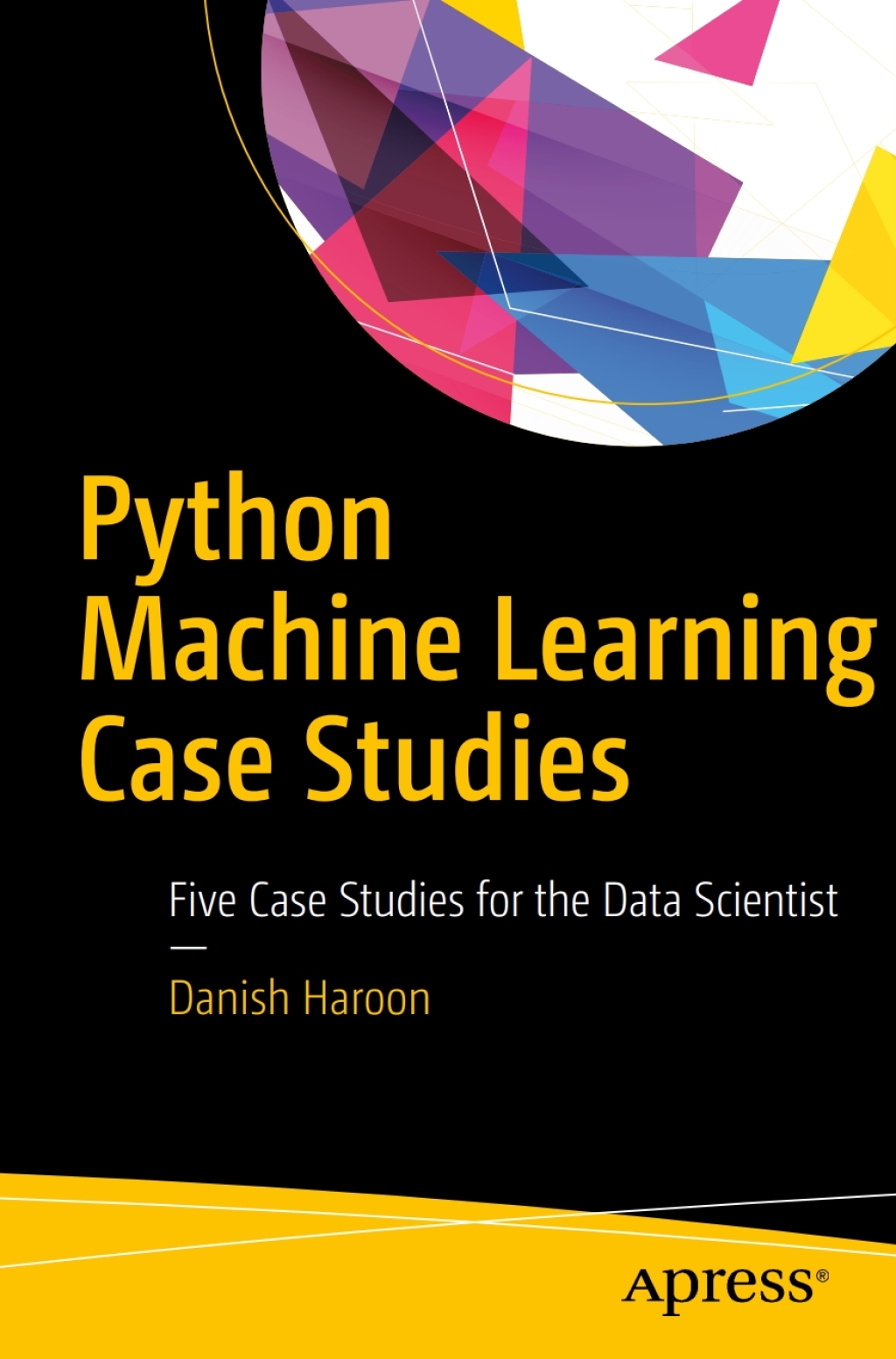Python Machine Learning Case Studies (eBook)