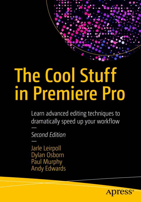 Cover image for book The Cool Stuff in Premiere Pro
