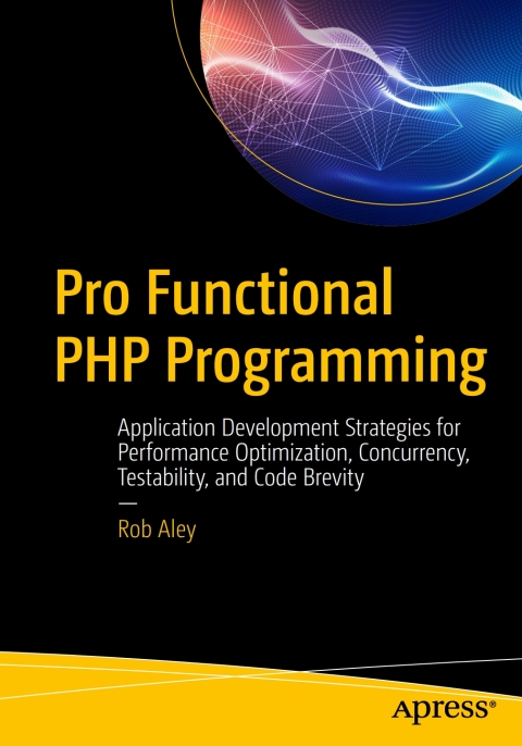 Pro Functional PHP Programming 