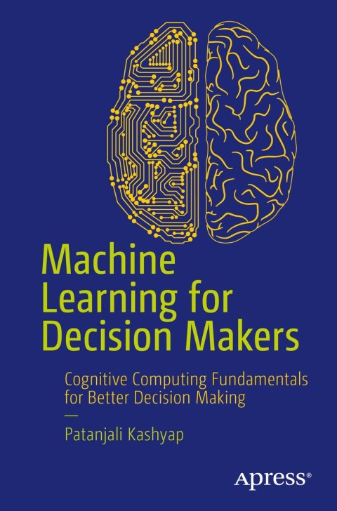 Cover image for book Machine Learning for Decision Makers