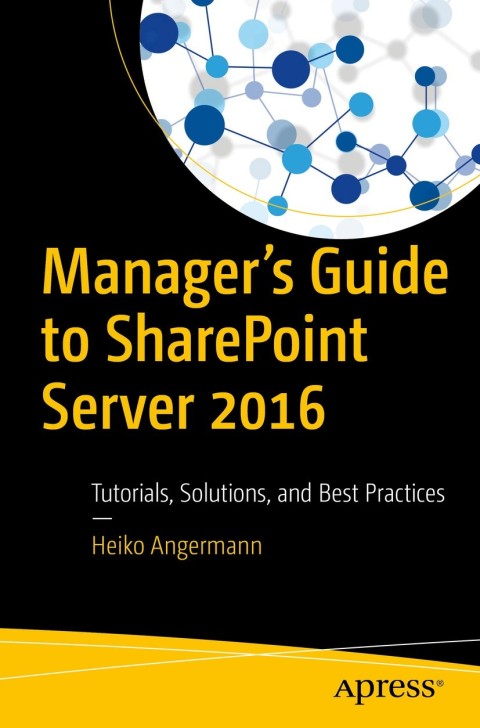 Cover image for book Manager’s Guide to SharePoint Server 2016