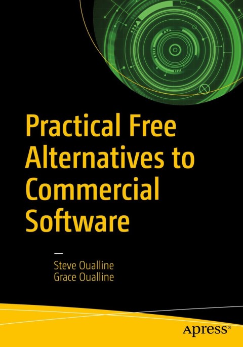 Cover image for book Practical Free Alternatives to Commercial Software