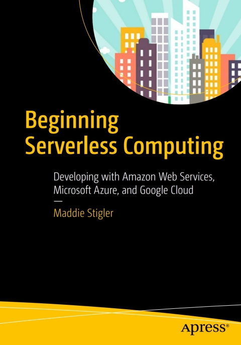 Cover image for book Beginning Serverless Computing