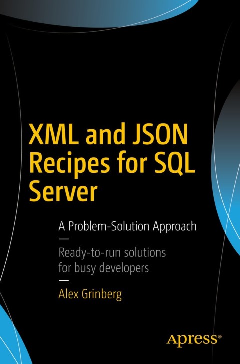 Cover image for book XML and JSON Recipes for SQL Server