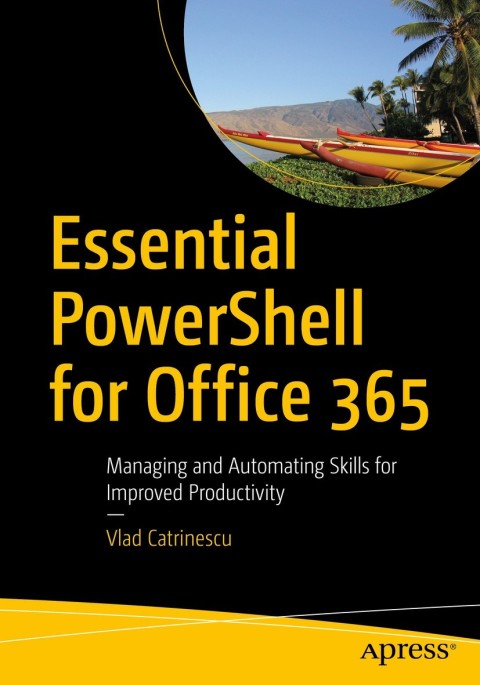 Cover image for book Essential PowerShell for Office 365