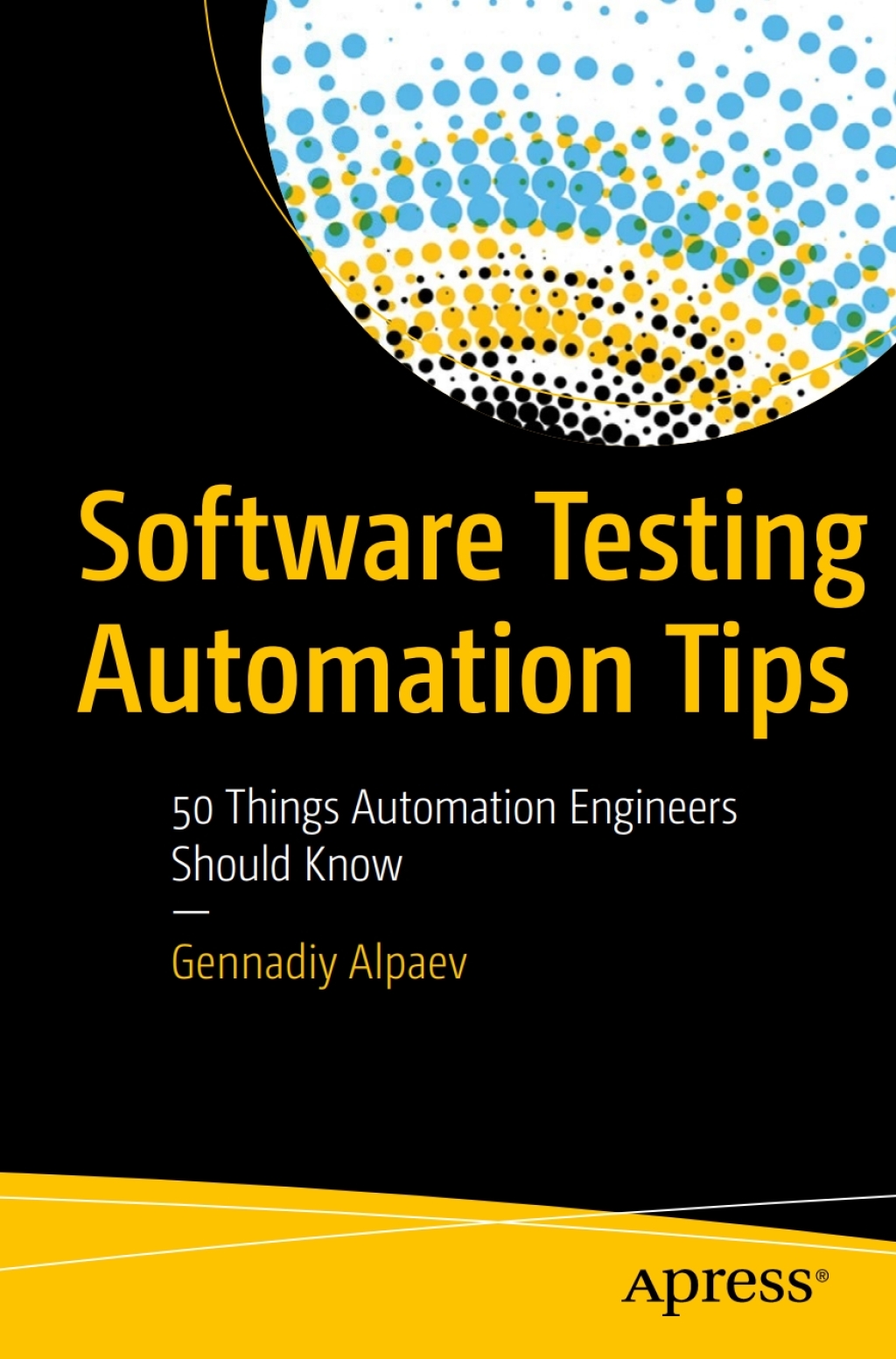 Software Testing Automation Tips (eBook)