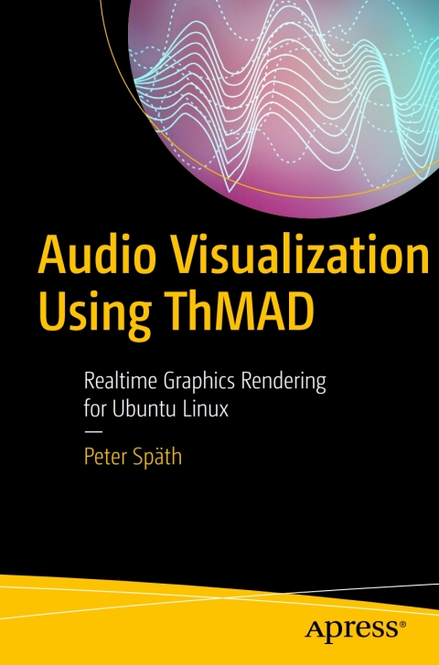 Cover image for book Audio Visualization Using ThMAD