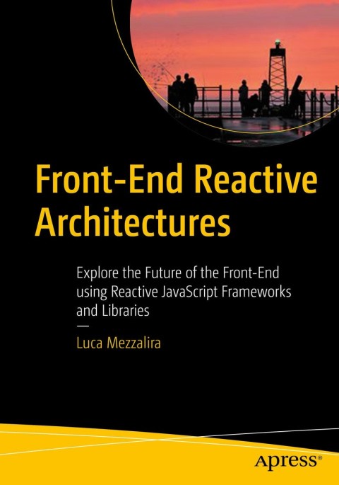 Cover image for book Front-End Reactive Architectures