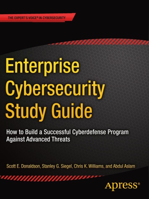 Enterprise Cybersecurity Study Guide 