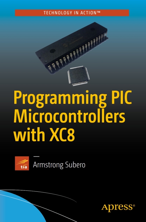 Cover image for book Programming PIC Microcontrollers with XC8