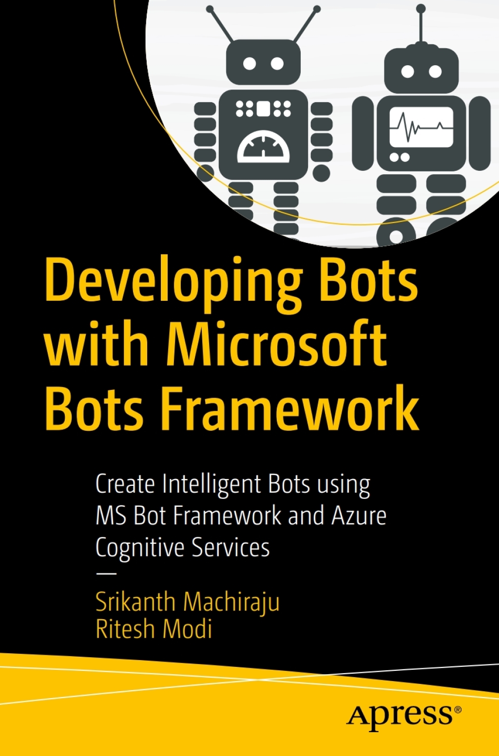 Developing Bots with Microsoft Bots Framework (eBook)
