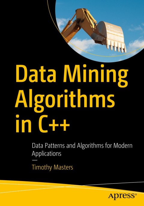 Cover image for book Data Mining Algorithms in C++