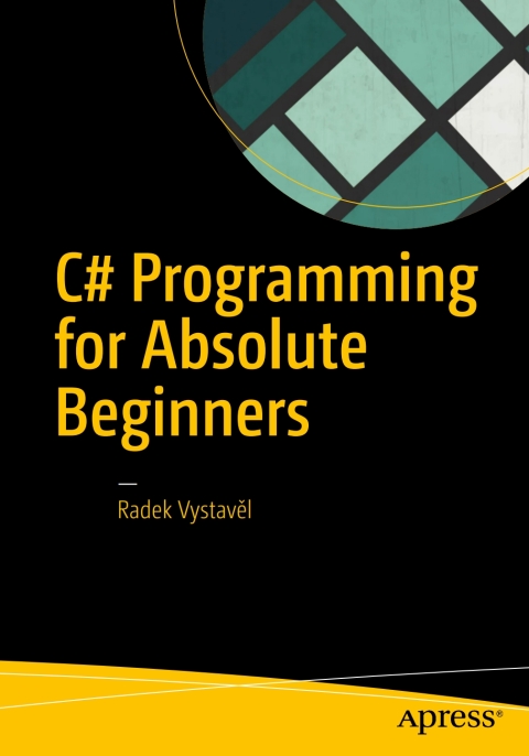 Cover image for book C# Programming for Absolute Beginners