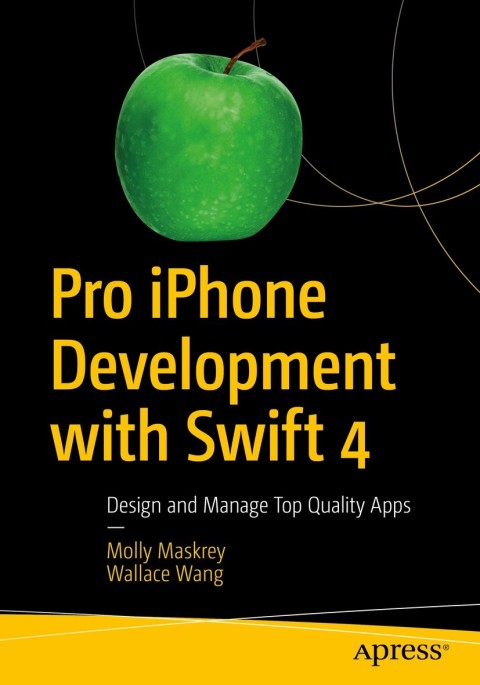 Pro iPhone Development with Swift 4 