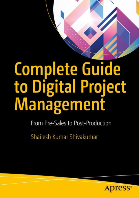Cover image for book Complete Guide to Digital Project Management