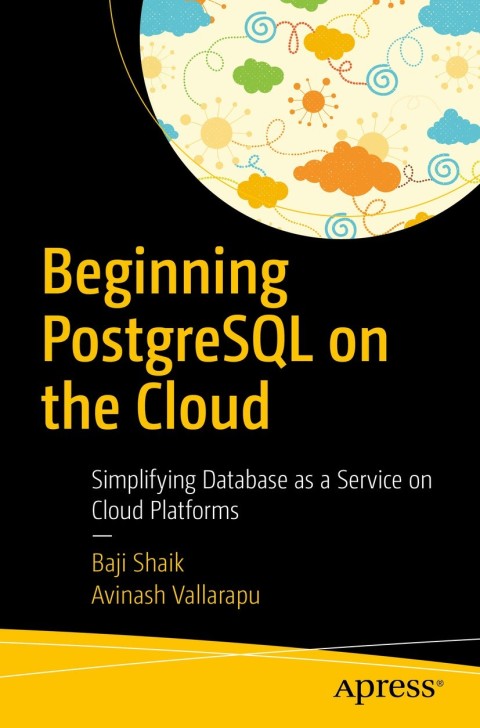 Cover image for book Beginning PostgreSQL on the Cloud
