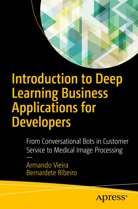 Cover image for book Introduction to Deep Learning Business Applications for Developers