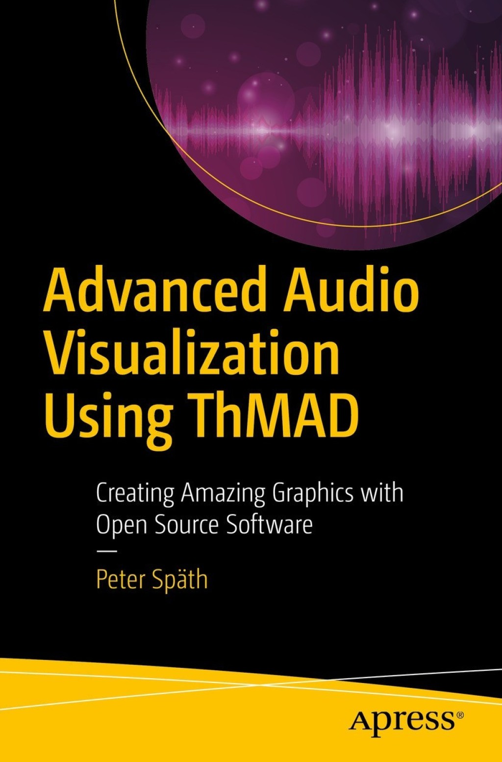 Advanced Audio Visualization Using ThMAD (eBook)