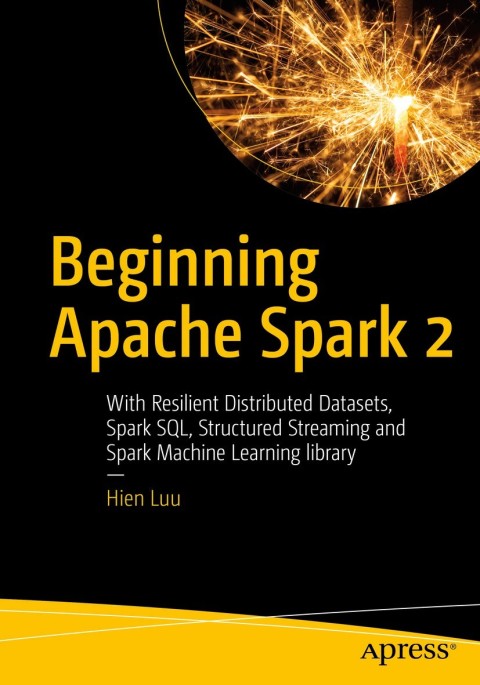 Cover image for book Beginning Apache Spark 2