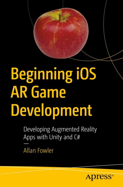 Cover image for book Beginning iOS AR Game Development