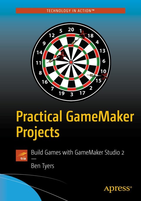 Cover image for book Practical GameMaker Projects