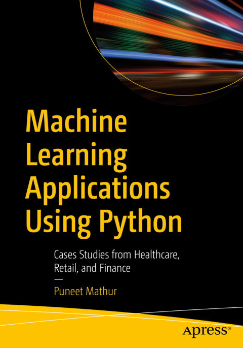 Cover image for book Machine Learning Applications Using Python
