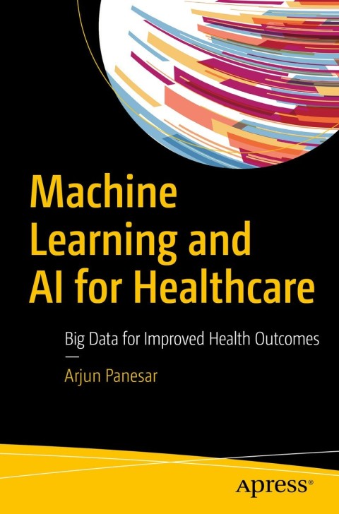 Cover image for book Machine Learning and AI for Healthcare