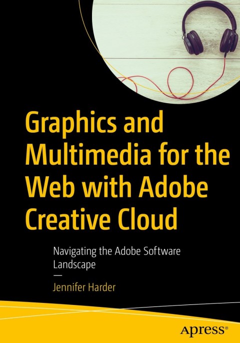 Cover image for book Graphics and Multimedia for the Web with Adobe Creative Cloud
