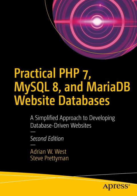 Cover image for book Practical PHP 7, MySQL 8, and MariaDB Website Databases