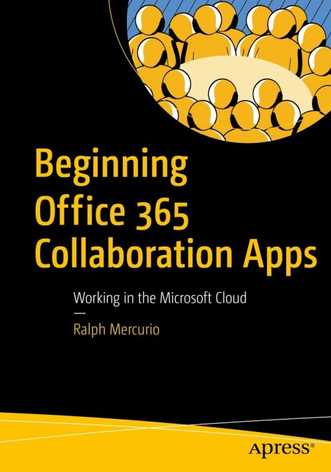 Cover image for book Beginning Office 365 Collaboration Apps