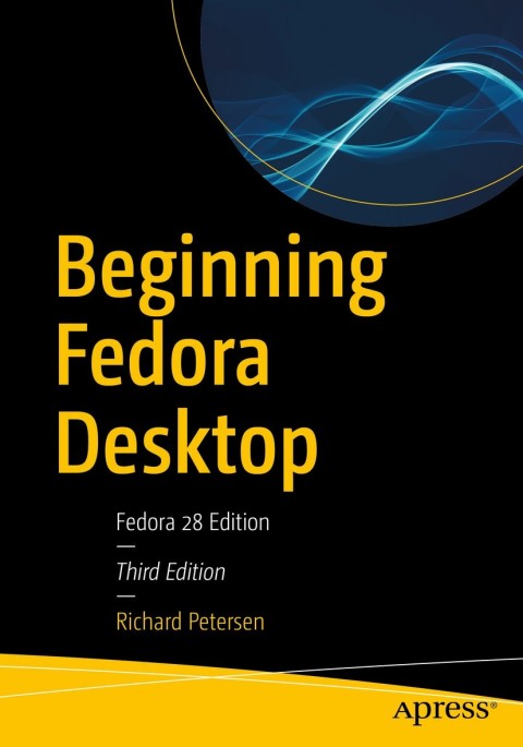 Beginning Fedora Desktop 