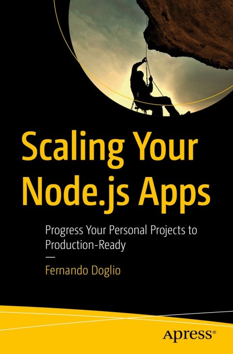 Cover image for book Scaling Your Node.js Apps