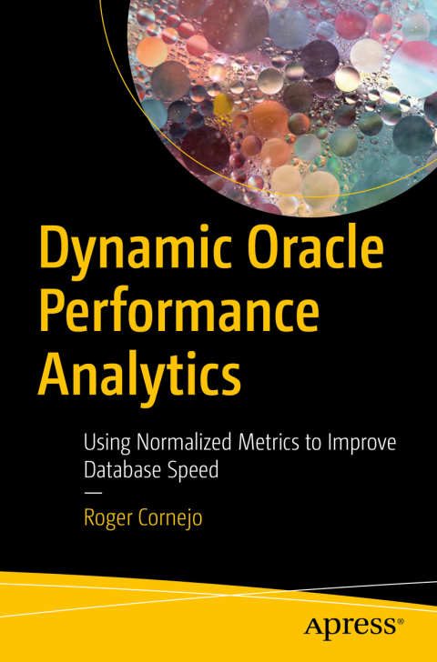 Cover image for book Dynamic Oracle Performance Analytics