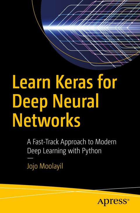 Cover image for book Learn Keras for Deep Neural Networks