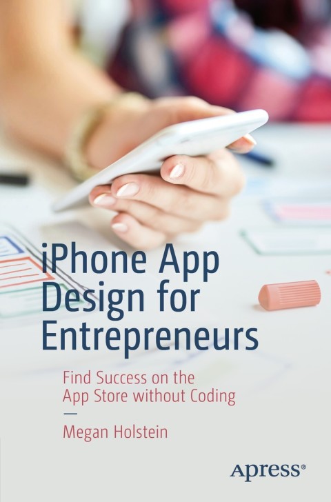 Cover image for book iPhone App Design for Entrepreneurs