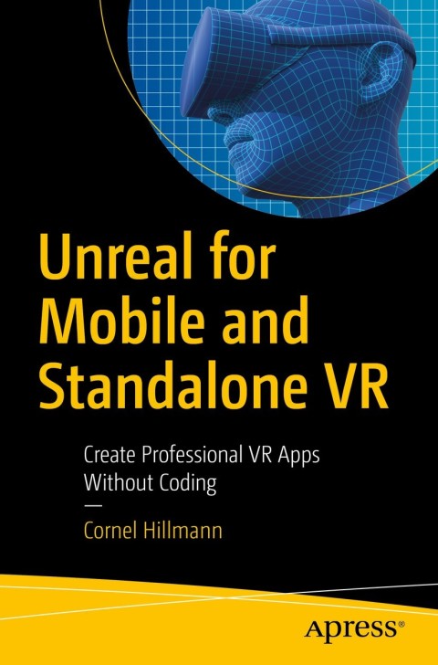 Cover image for book Unreal for Mobile and Standalone VR