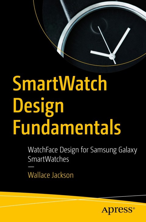 Cover image for book SmartWatch Design Fundamentals