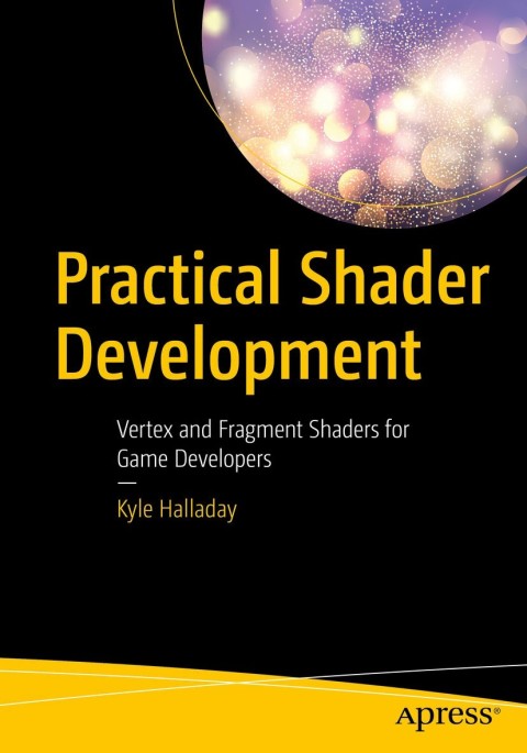 Cover image for book Practical Shader Development