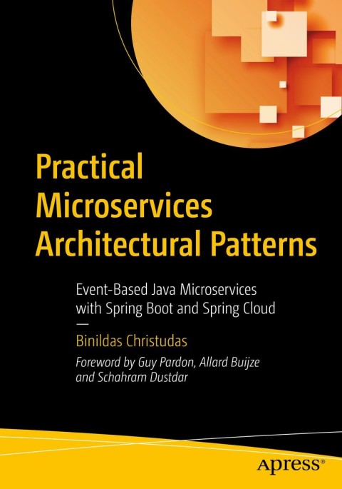 Cover image for book Practical Microservices Architectural Patterns