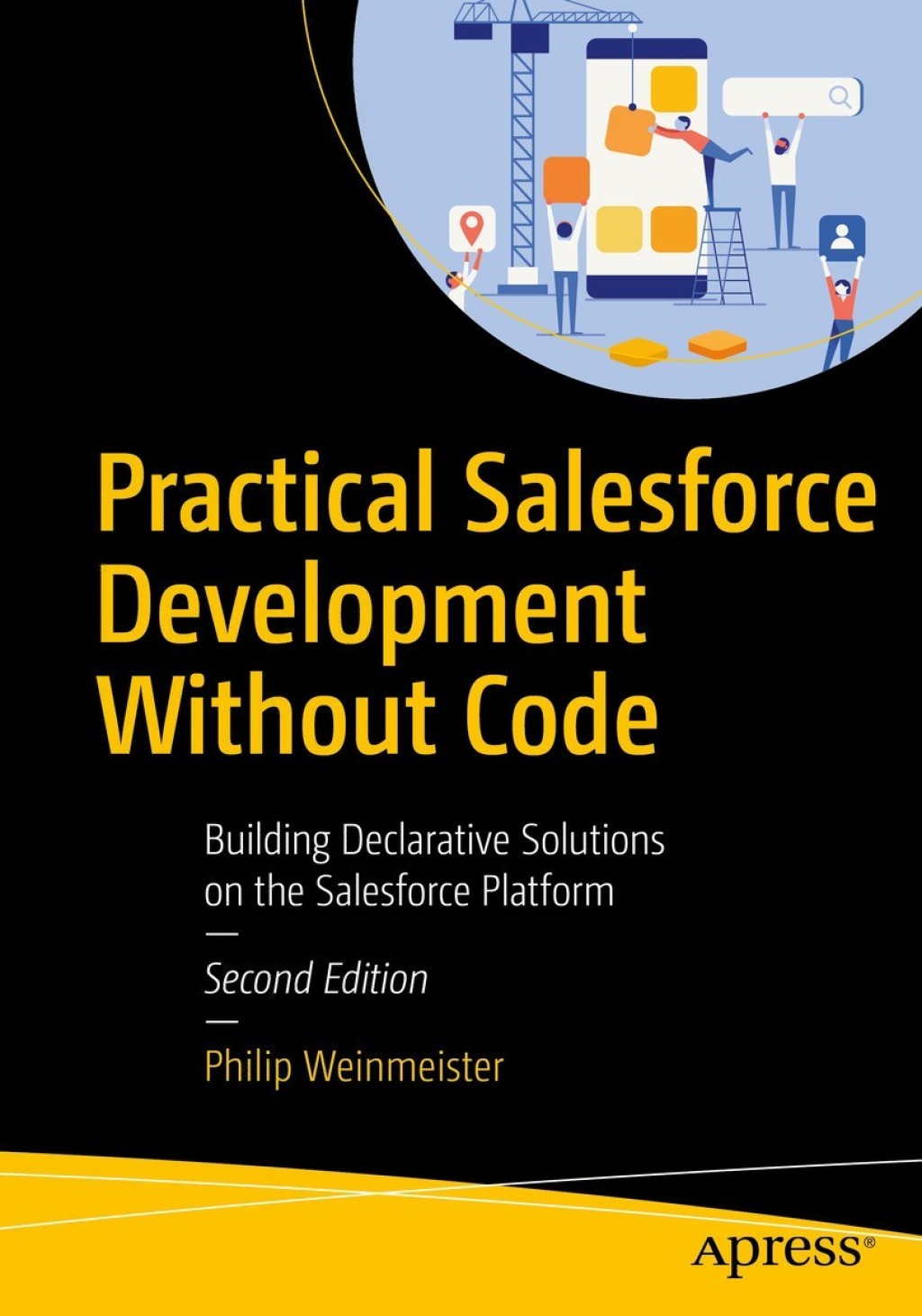 Practical Salesforce Development Without Code - 2nd Edition (eBook)