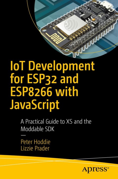 Cover image for book IoT Development for ESP32 and ESP8266 with JavaScript