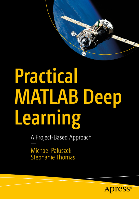 Cover image for book Practical MATLAB Deep Learning