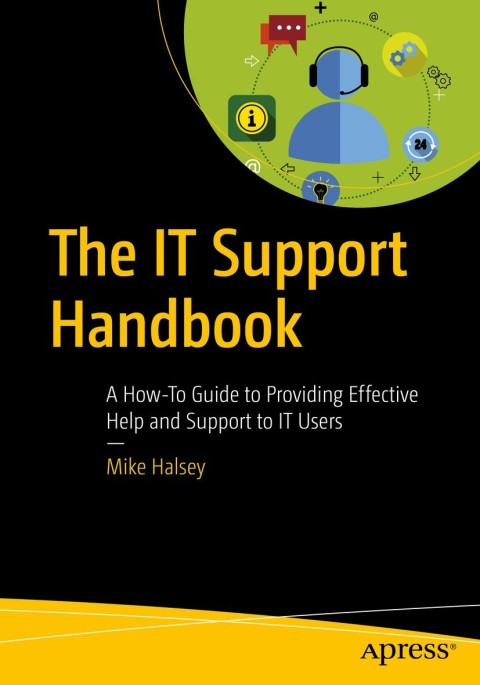 Cover image for book The IT Support Handbook