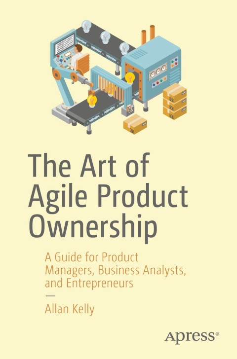 Cover image for book The Art of Agile Product Ownership