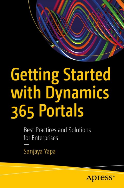 Cover image for book Getting Started with Dynamics 365 Portals