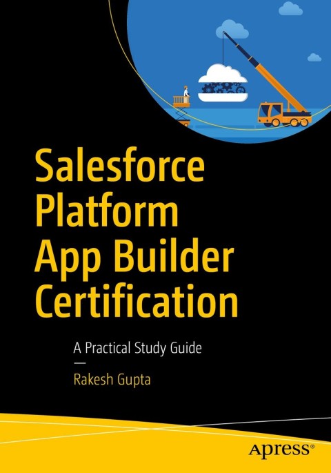 Cover image for book Salesforce Platform App Builder Certification