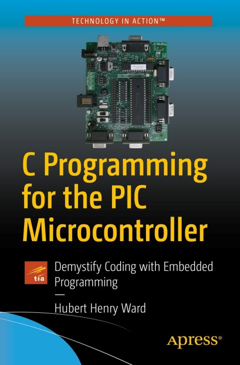 Cover image for book C Programming for the PIC Microcontroller