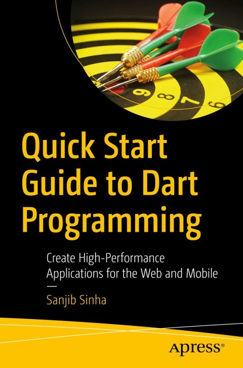 Cover image for book Quick Start Guide to Dart Programming