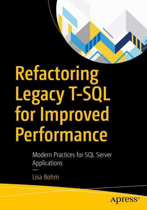 Cover image for book Refactoring Legacy T-SQL for Improved Performance
